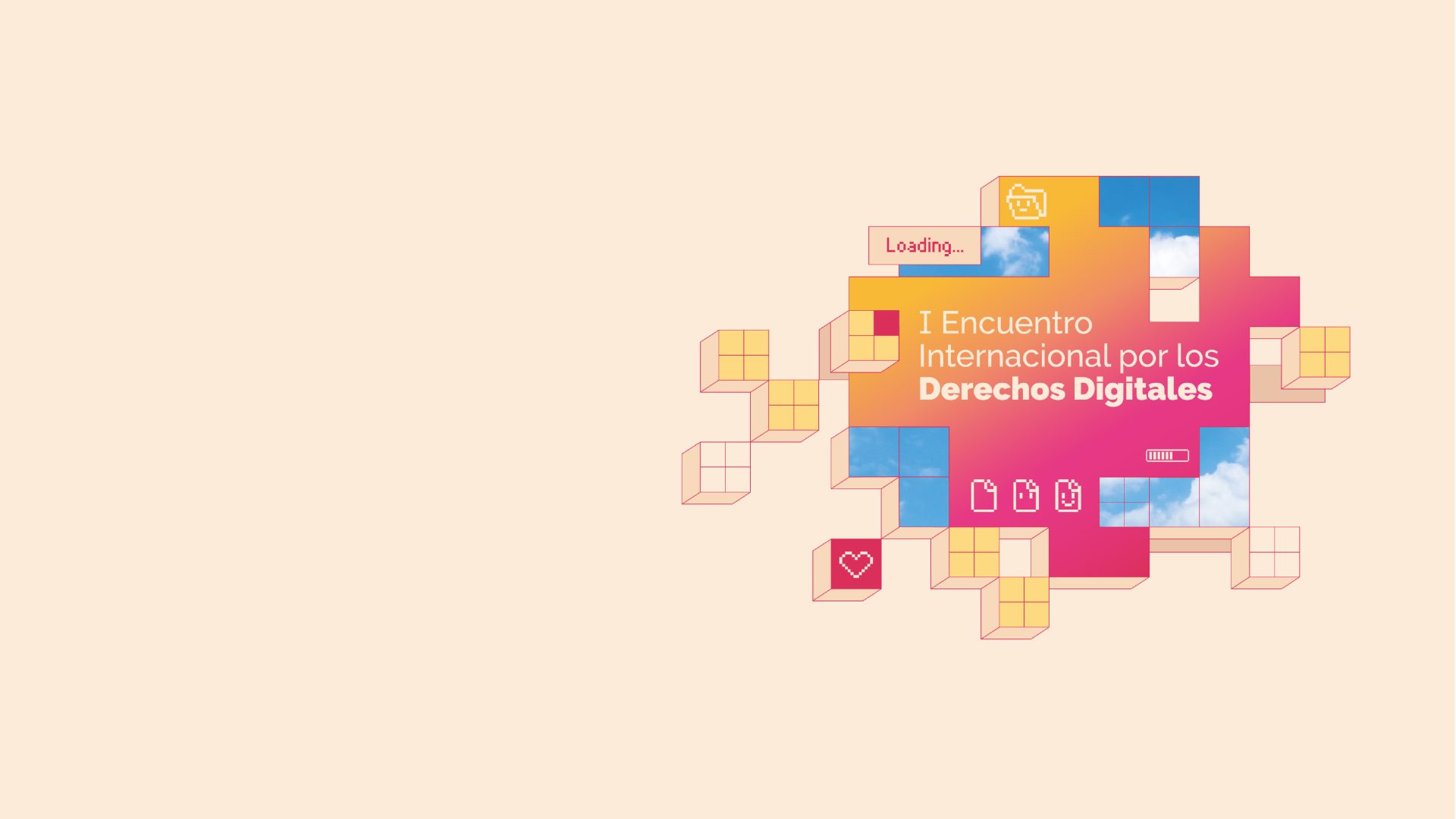 I Encuentro Internacional por los Derechos Digitales